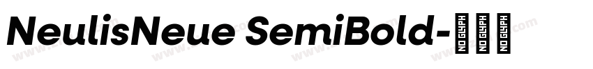 NeulisNeue SemiBold字体转换